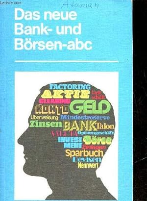 Immagine del venditore per Das neue bank-und brsen-abc. venduto da Le-Livre