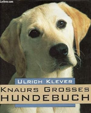 Bild des Verkufers fr Knaurs grosses hundebuch. zum Verkauf von Le-Livre
