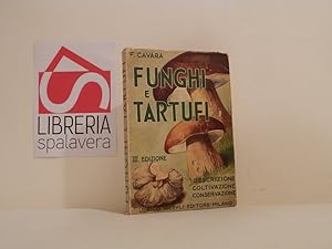 Funghi e tartufi : Descrizione, coltivazione, conservazione (industriale e domestica