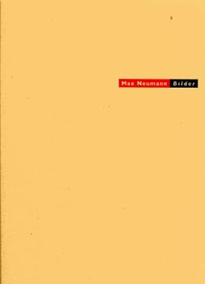 Max Neumann : Bilder ; [Ausstellung des Museums Folkwang Essen 20. Februar bis 3. April 1994] / h...