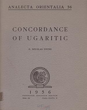 Concordance of Ugaritic / G. Douglas Young; Analecta orientalia, 36