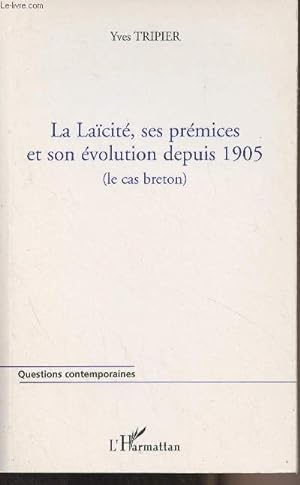 Image du vendeur pour La Lacit, ses prmices et son volution depuis 1905 (le cas breton) - "Questions contemporaines" mis en vente par Le-Livre