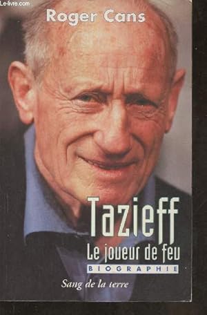 Image du vendeur pour Tazieff, le joueur de feu- biographie mis en vente par Le-Livre