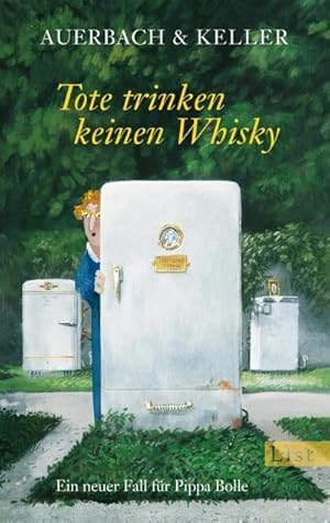 Immagine del venditore per Tote trinken keinen Whisky : Ein neuer Fall fr Pippa Bolle venduto da Smartbuy