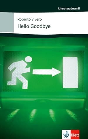 Image du vendeur pour Hello Goodbye : Spanische Lektre fr das 3. Lernjahr mis en vente par Smartbuy