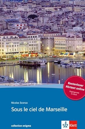 Bild des Verkufers fr Sous le ciel de Marseille. Buch + Audio online : Franzsische Lektre fr das 4. und 5. Lernjahr zum Verkauf von Smartbuy