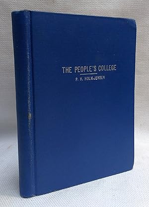 The People's College, It's Contributions and It's Application to American Education and Condition...