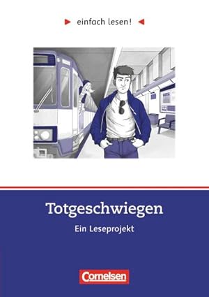 Bild des Verkufers fr Totgeschwiegen : Niveau 3. Ein Leseprojekt zu dem gleichnamigen Jugendbuch von Michael Borlik. Arbeitsbuch mit Lsungen zum Verkauf von Smartbuy