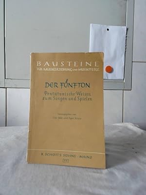 Der Fünfton : Pentatonische Weisen zum Singen und Spielen. hrsg. von Fritz Jöde u. Egon Kraus / B...