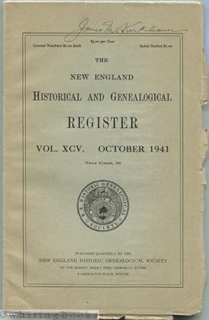 The New England Historical and Genealogical Register Vol. XCV. October 1941 - Whole Number 380