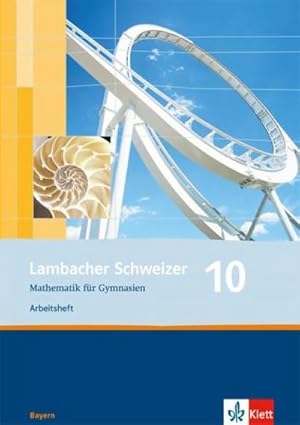 Imagen del vendedor de Lambacher Schweizer. 10. Schuljahr. Arbeitsheft plus Lsungsheft. Bayern a la venta por Smartbuy