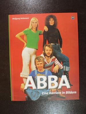 ABBA. Eine Karriere in Bildern