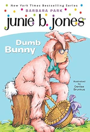Seller image for JUNIE B., FIRST GRADER: DUMB BUN for sale by Reliant Bookstore