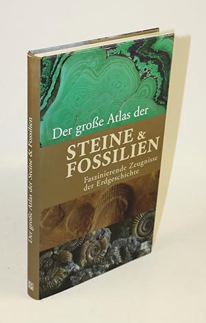 Image du vendeur pour Der groe Atlas der Steine & Fossilien. Faszinierende Zeugnisse der Erdgeschichte. mis en vente par Antiquariat Gallus / Dr. P. Adelsberger