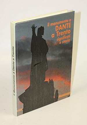 Bild des Verkufers fr Il monumento a dante a trento. Storia e significati. zum Verkauf von Antiquariat Gallus / Dr. P. Adelsberger