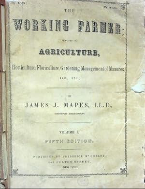 Imagen del vendedor de The Working Farmer; Devoted to Agriculture Vol 1 a la venta por Wonder Book