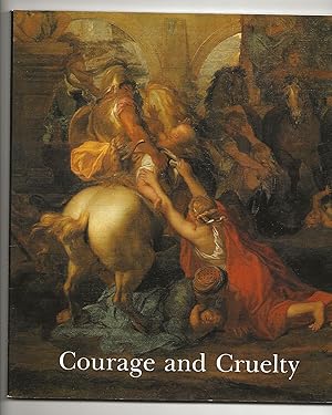 Imagen del vendedor de Courage and Cruelty: Le Brun's Horatius Cocles and The Massacre of the Innocents (Paintings and Their Context) a la venta por Frances Wetherell