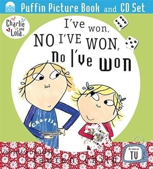 Seller image for Charlie and Lola: I've won, no I've won, no I've won for sale by WeBuyBooks
