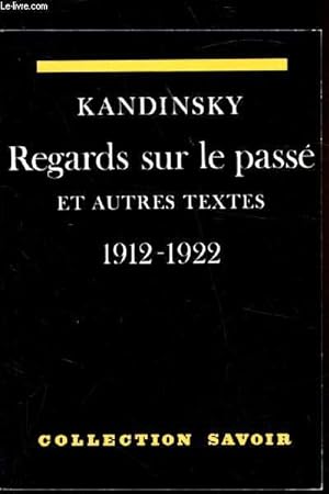 Seller image for Regards sur le pass: Et autres textes, 1912-1922 for sale by MaxiBooks