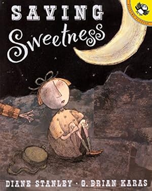 Seller image for Saving Sweetness for sale by Reliant Bookstore