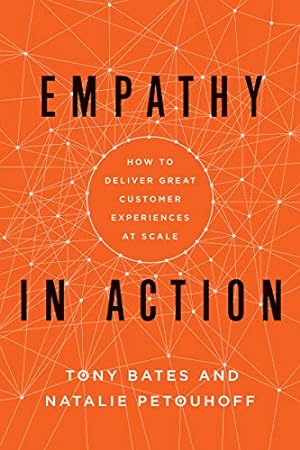 Seller image for Empathy In Action by Bates, Tony, Petouhoff, Dr. Natalie [Hardcover ] for sale by booksXpress