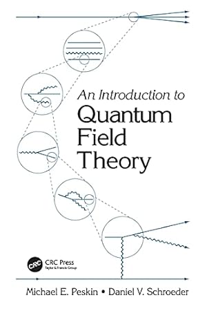 Bild des Verkufers fr An Introduction To Quantum Field Theory by Peskin, Michael E., Schroeder, Daniel V. [Paperback ] zum Verkauf von booksXpress