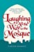Seller image for Laughing All the Way to the Mosque: The Misadventures of a Muslim Woman [Soft Cover ] for sale by booksXpress