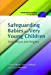 Seller image for Safeguarding Babies and Very Young Children from Abuse and Neglect (Safeguarding Children Across Services) [Soft Cover ] for sale by booksXpress