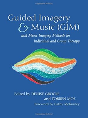 Seller image for Guided Imagery & Music (GIM) and Music Imagery Methods for Individual and Group Therapy [Paperback ] for sale by booksXpress