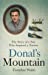 Seller image for Donal's Mountain [Soft Cover ] for sale by booksXpress