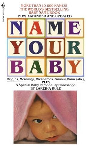 Bild des Verkufers fr NAME YOUR BABY zum Verkauf von Reliant Bookstore