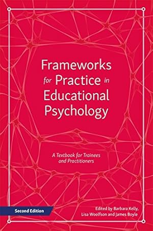 Seller image for Frameworks for Practice in Educational Psychology, Second Edition: A Textbook for Trainees and Practitioners [Paperback ] for sale by booksXpress