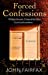 Seller image for Forced Confessions EXPORT [Soft Cover ] for sale by booksXpress