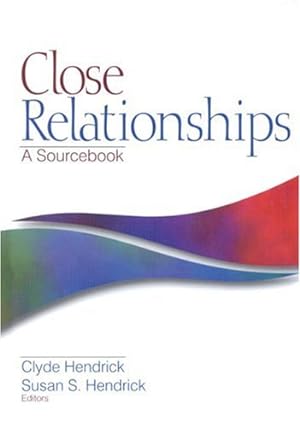 Seller image for Close Relationships: A Sourcebook for sale by Reliant Bookstore