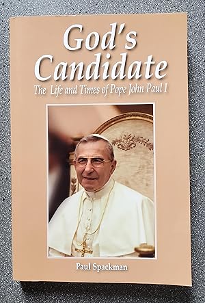 Seller image for God's Candidate: The Life and Times of Pope John Paul I for sale by Books on the Square