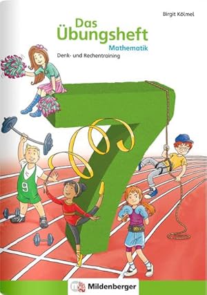 Seller image for Das bungsheft Mathematik 7 : Denk- und Rechentraining, Klasse 7 for sale by Smartbuy