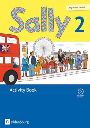 Bild des Verkufers fr Sally 2. Schuljahr. Activity Book mit CD. Ausgabe fr alle Bundeslnder auer Nordrhein-Westfalen (Neubearbeitung) - Englisch ab Klasse 1 : Mit Audio-CD und Kartonbeilagen zum Verkauf von Smartbuy