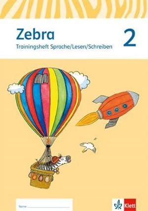 Bild des Verkufers fr Zebra 2. Trainingsheft Sprache/Lesen/Schreiben Klasse 2 zum Verkauf von Smartbuy