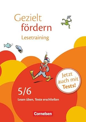 Bild des Verkufers fr Gezielt frdern 5./6. Schuljahr. Lesetraining : Lesen ben, Texte erschlieen. Arbeitsheft mit Lsungen und Tests zum Verkauf von Smartbuy