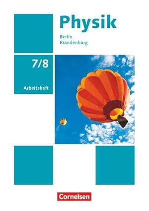 Bild des Verkufers fr Physik - Neue Ausgabe 7./8. Schuljahr - Berlin/Brandenburg - Arbeitsheft zum Verkauf von Smartbuy