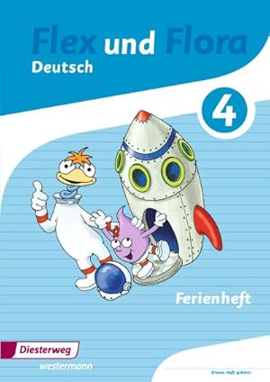 Seller image for Flex und Flora - Zusatzmaterial. Ferienheft 4 : Ausgabe 2013 for sale by Smartbuy