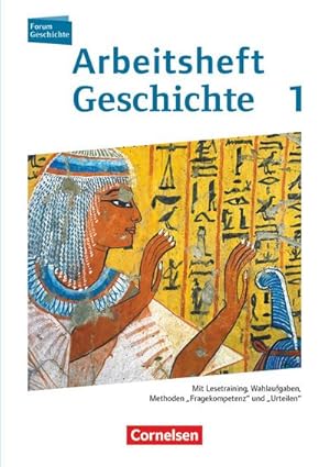 Bild des Verkufers fr Forum Geschichte 01. Arbeitsheft. Von der Urgeschichte bis zum Ende des Rmischen Reiches : Mit Lesetraining, Wahlaufgaben, Methodenseiten "Fragekompetenz" und "Urteilen". Arbeitsheft zum Verkauf von Smartbuy