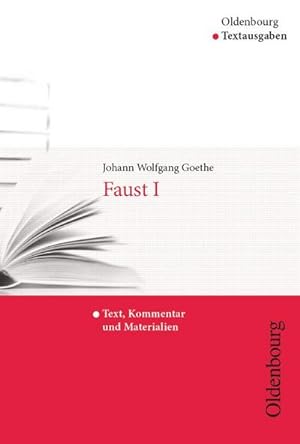 Bild des Verkufers fr Oldenbourg Textausgaben - Texte, Kommentar und Materialien : Faust I zum Verkauf von Smartbuy