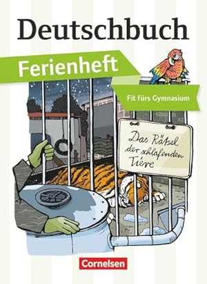 Imagen del vendedor de Deutschbuch Ferienheft Gymnasium: Vorbereitung Klasse 5: Das Rtsel der schlafenden Tiere a la venta por Smartbuy