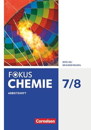 Imagen del vendedor de Fokus Chemie 7./8. Schuljahr - Alle Schulformen - Berlin/Brandenburg - Arbeitsheft : Mit Lsungen als Download a la venta por Smartbuy