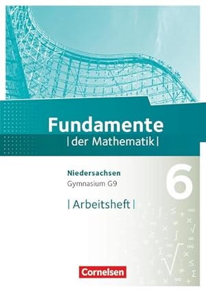 Image du vendeur pour Fundamente der Mathematik 6. Schuljahr. Arbeitsheft mit Lsungen. Gymnasium Niedersachsen mis en vente par Smartbuy