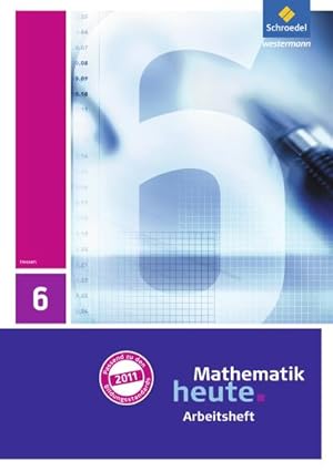 Bild des Verkufers fr Mathematik heute 6. Arbeitsheft mit Lsungen. Hessen : Ausgabe 2011 zum Verkauf von Smartbuy