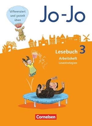 Bild des Verkufers fr Jo-Jo Lesebuch 3. Schuljahr - Allgemeine Ausgabe - Arbeitsheft Lesestrategien zum Verkauf von Smartbuy