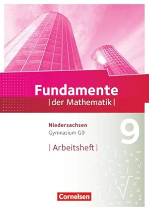 Bild des Verkufers fr Fundamente der Mathematik 9. Schuljahr - Gymnasium Niedersachsen - Arbeitsheft mit Lsungen zum Verkauf von Smartbuy