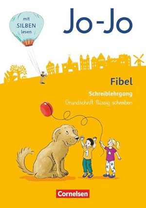 Bild des Verkufers fr Jo-Jo Fibel 1. Schuljahr - Allgemeine Ausgabe - Neubearbeitung 2016. Grundschrift flssig schreiben : Arbeitsheft zum Verkauf von Smartbuy